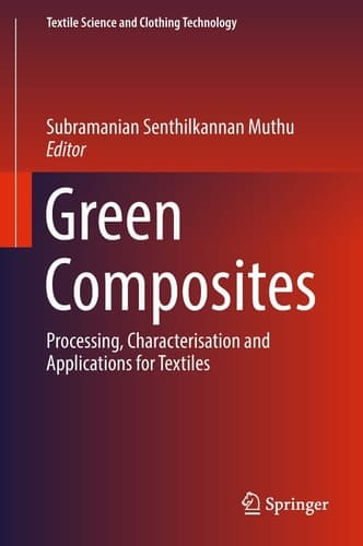 Green Composites Processing, Characterisation and Applications for Textiles