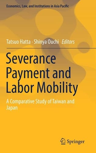 Severance Payment and Labor Mobility A Comparative Study of Taiwan and Japan