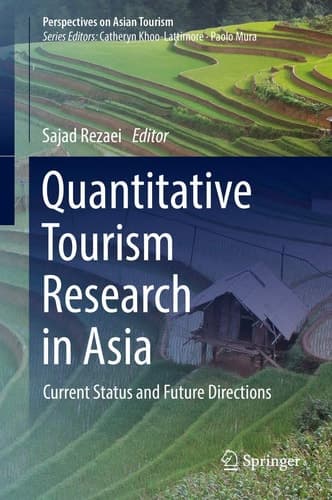 Quantitative Tourism Research in Asia Current Status and Future Directions