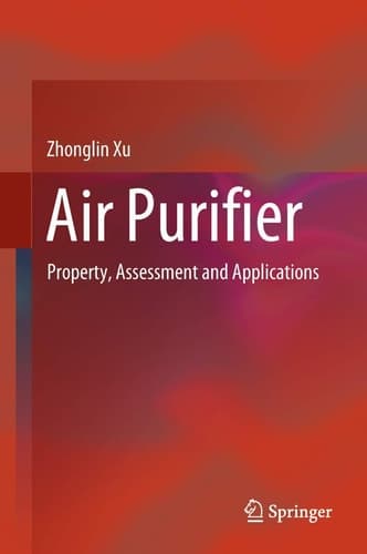 Air Purifier Property, Assessment and Applications