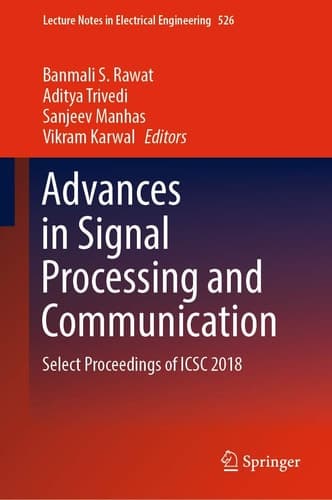Advances in Signal Processing and Communication Select Proceedings of ICSC 2018