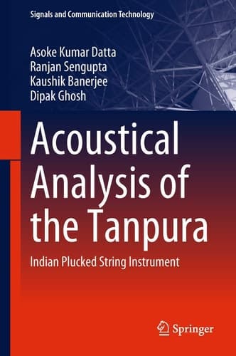 Acoustical Analysis of the Tanpura Indian Plucked String Instrument
