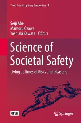 Science of Societal Safety Living at Times of Risks and Disasters