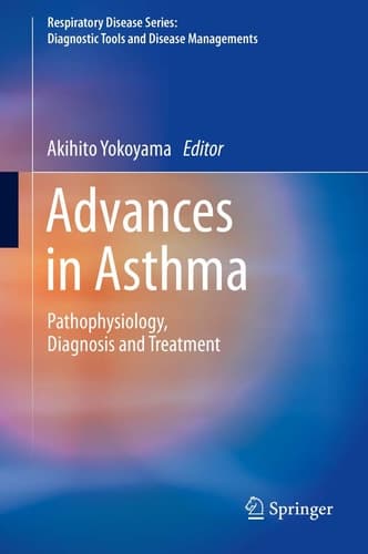 Advances in Asthma Pathophysiology, Diagnosis and Treatment