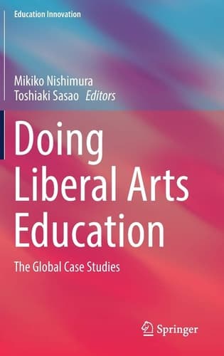 Doing Liberal Arts Education The Global Case Studies