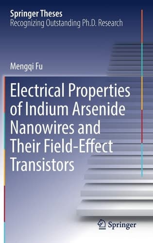 Electrical Properties of Indium Arsenide Nanowires and Their Field-Effect Transistors
