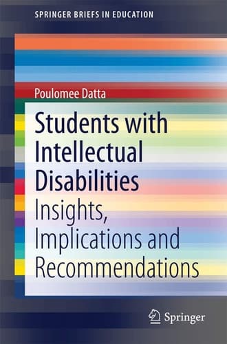 Students with Intellectual Disabilities Insights, Implications and Recommendations