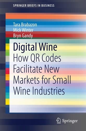 Digital Wine How QR Codes Facilitate New Markets for Small Wine Industries