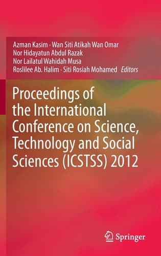 Proceedings of the International Conference on Science, Technology and Social Sciences (ICSTSS) 2012