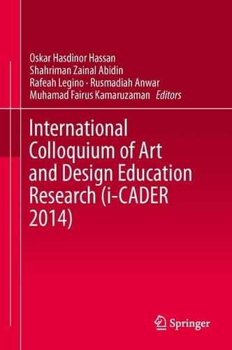 International Colloquium of Art and Design Education Research (i-CADER 2014)