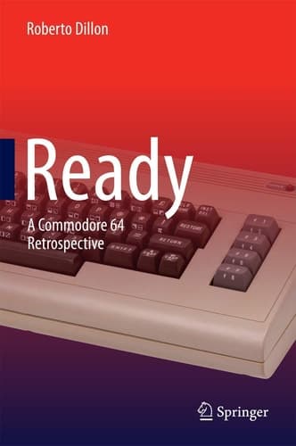 Ready A Commodore 64 Retrospective