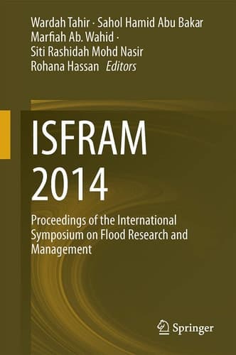ISFRAM 2014 Proceedings of the International Symposium on Flood Research and Management