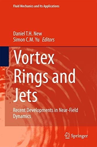 Vortex Rings and Jets Recent Developments in Near-Field Dynamics