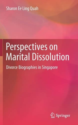 Perspectives on Marital Dissolution Divorce Biographies in Singapore
