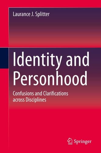 Identity and Personhood Confusions and Clarifications across Disciplines