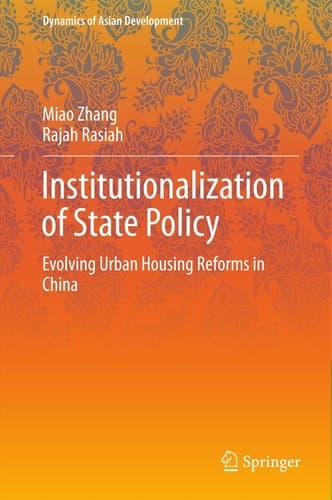 Institutionalization of State Policy Evolving Urban Housing Reforms in China