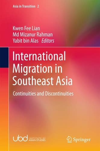International Migration in Southeast Asia Continuities and Discontinuities