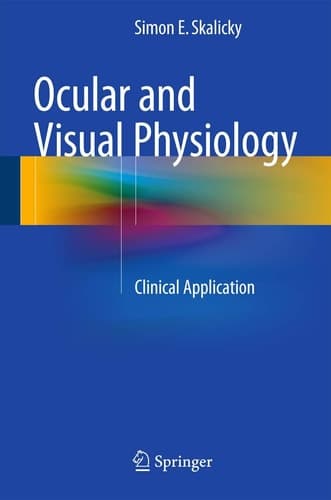 Ocular and Visual Physiology Clinical Application