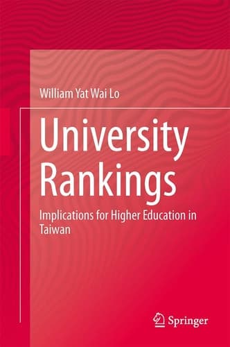 University Rankings Implications for Higher Education in Taiwan