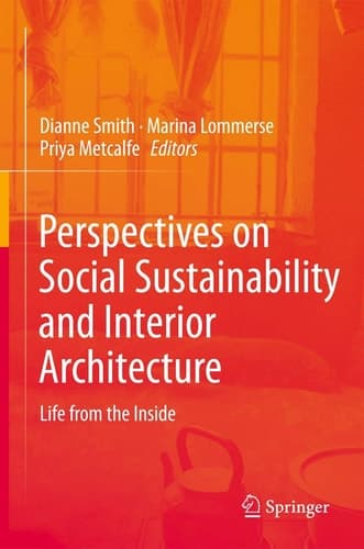 Perspectives on Social Sustainability and Interior Architecture Life from the Inside