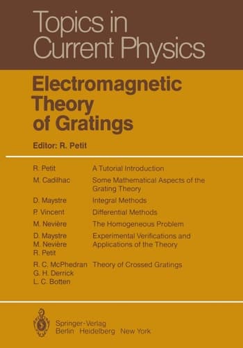 Electromagnetic Theory of Gratings (Topics in Current Physics)
