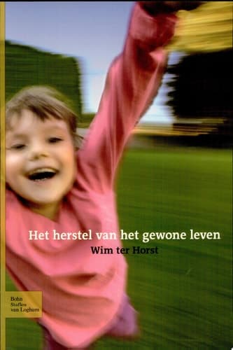 Het Herstel Van Het Gewone Leven